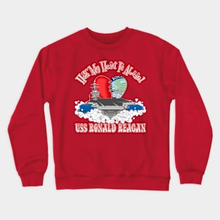 Half My Heart - USS Ronald Reagan Crewneck Sweatshirt